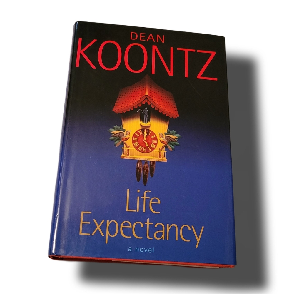 Life Expectancy Novel by Dean Koontz Hardcover Great Read Condition